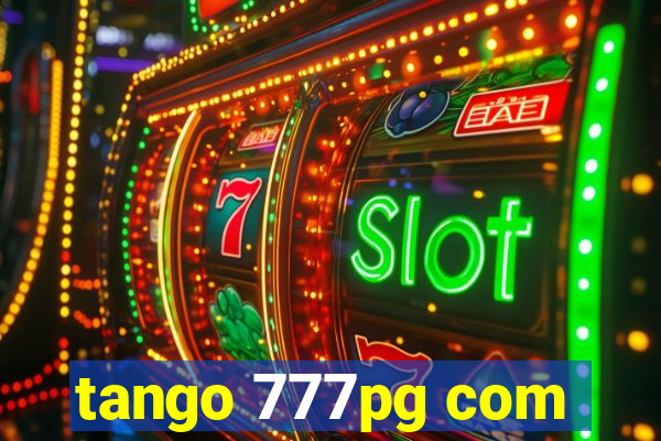 tango 777pg com