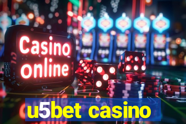 u5bet casino