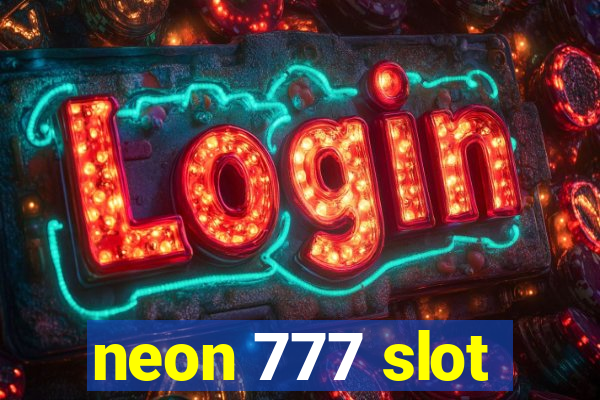 neon 777 slot