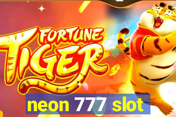 neon 777 slot