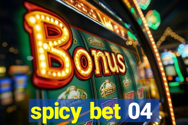 spicy bet 04