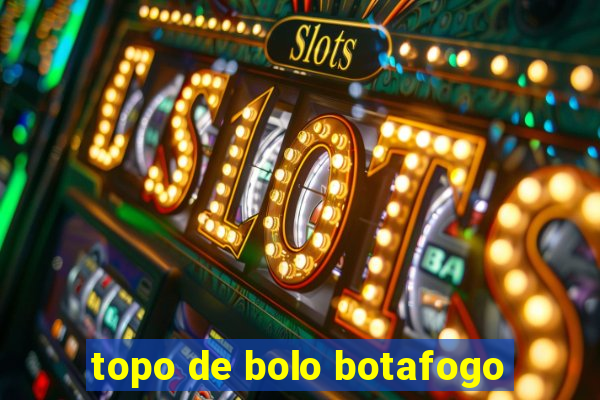 topo de bolo botafogo