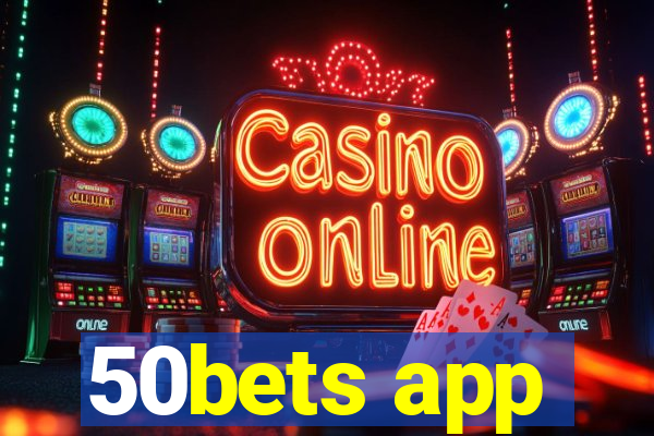 50bets app