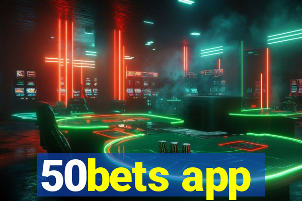 50bets app