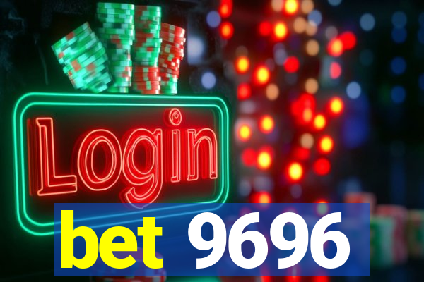 bet 9696