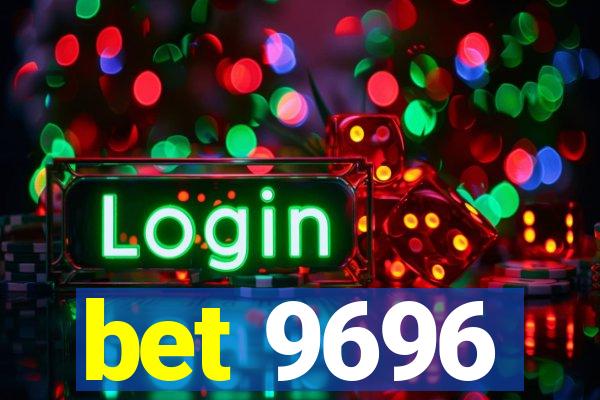 bet 9696