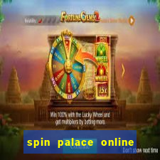 spin palace online casino reviews