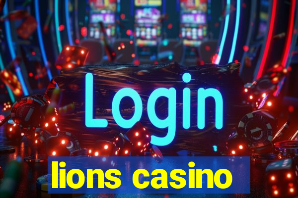 lions casino