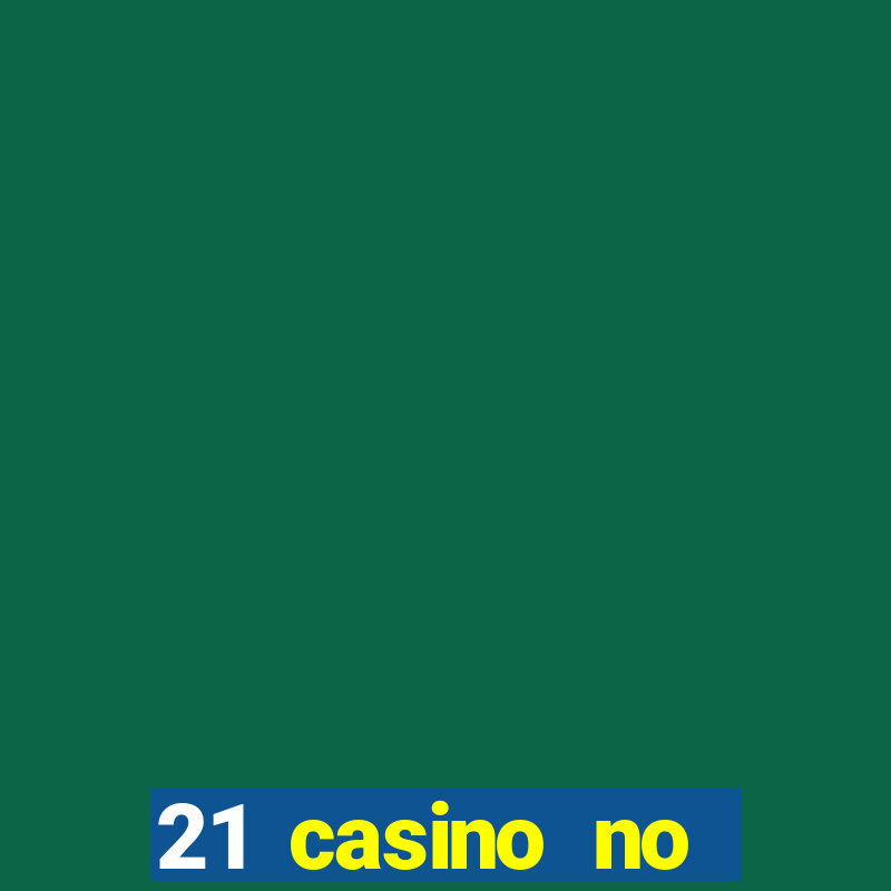 21 casino no deposit bonus codes 2019