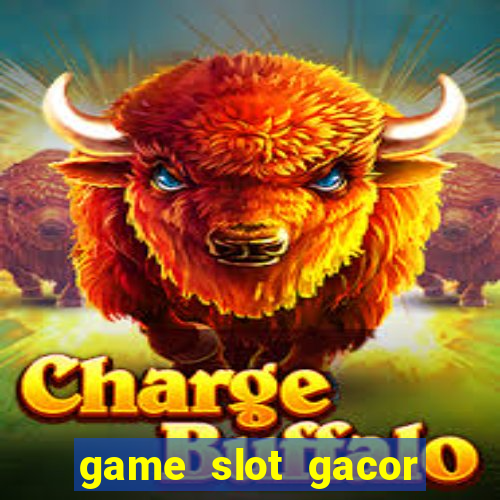 game slot gacor hari ini