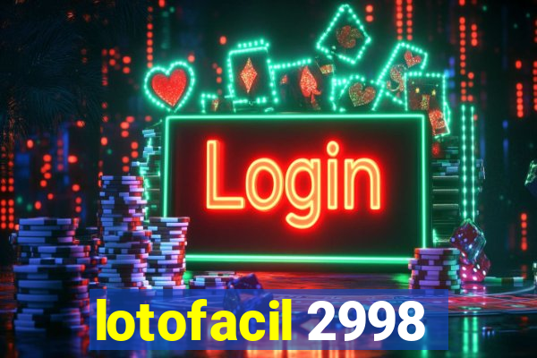 lotofacil 2998