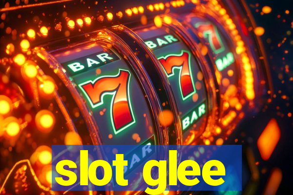 slot glee