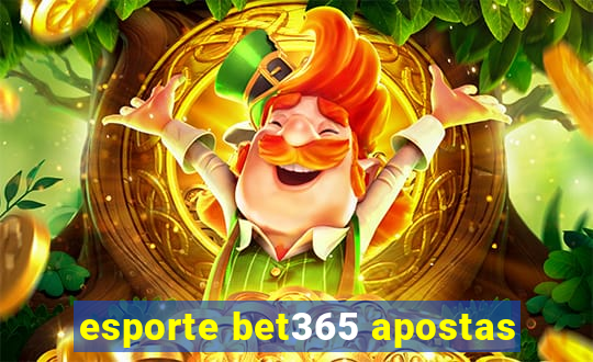 esporte bet365 apostas