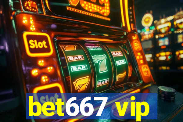 bet667 vip