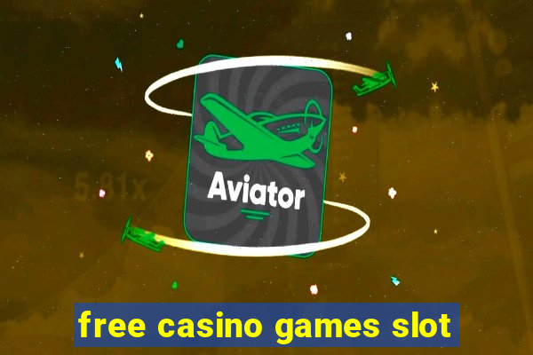 free casino games slot