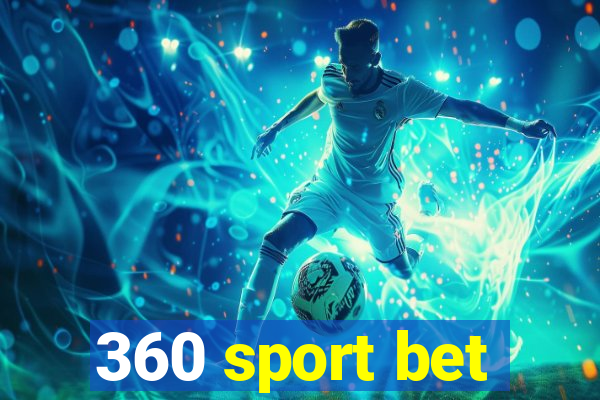 360 sport bet