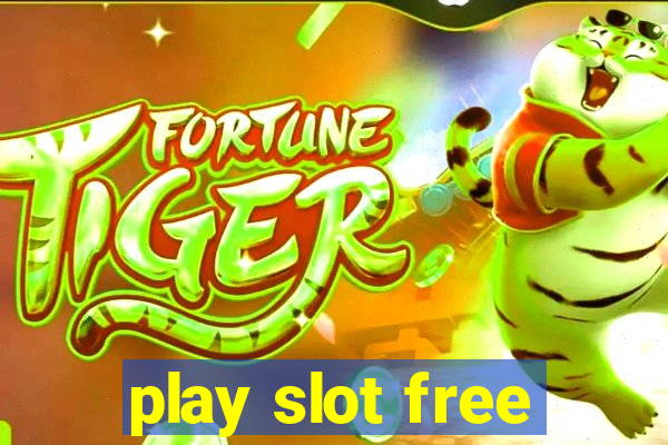 play slot free