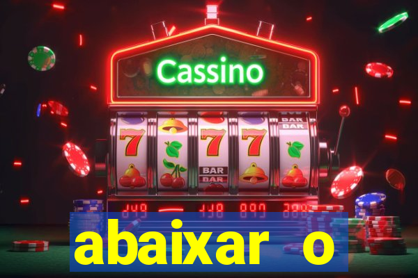 abaixar o aplicativo esporte bet