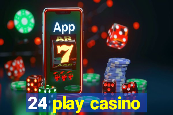 24 play casino