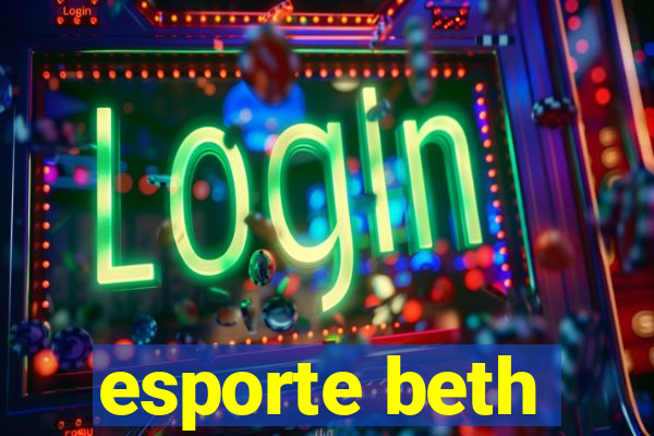 esporte beth