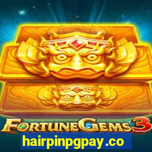 hairpinpgpay.com