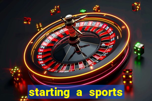 starting a sports betting company