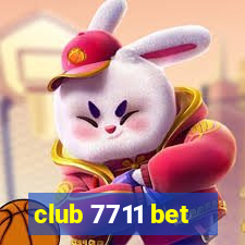 club 7711 bet