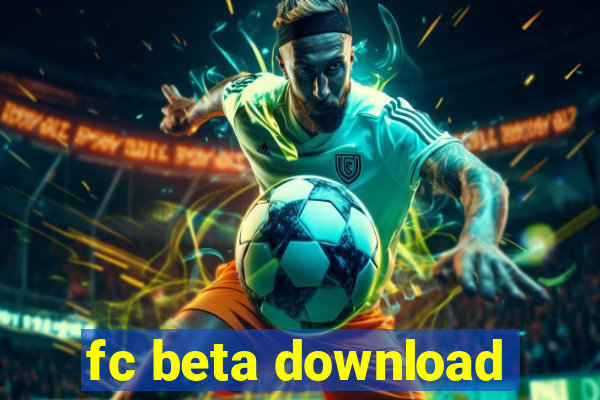 fc beta download