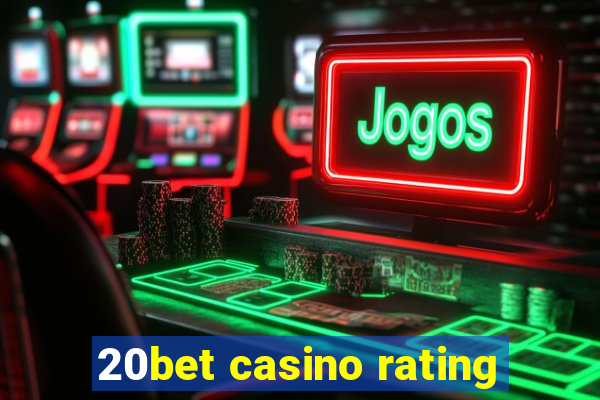 20bet casino rating