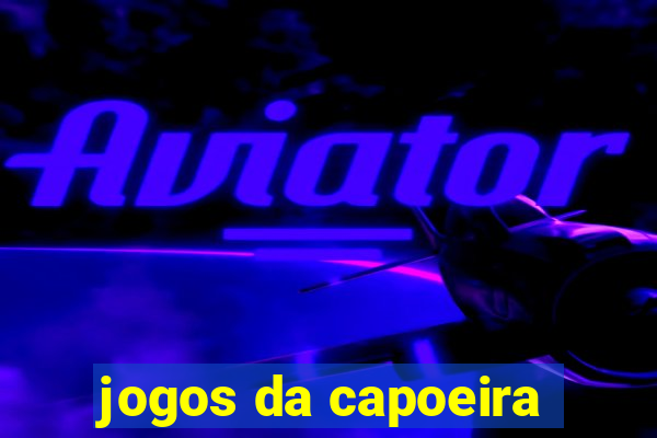 jogos da capoeira