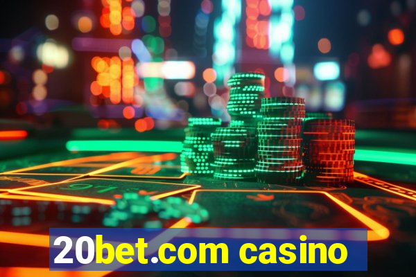 20bet.com casino