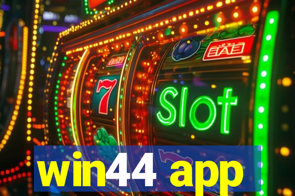 win44 app