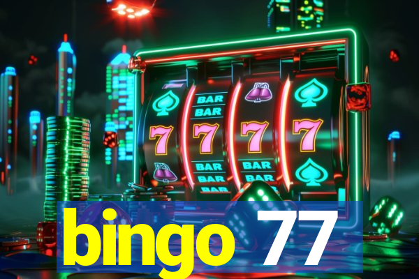 bingo 77