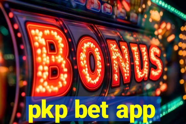 pkp bet app