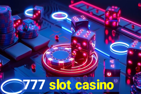 777 slot casino