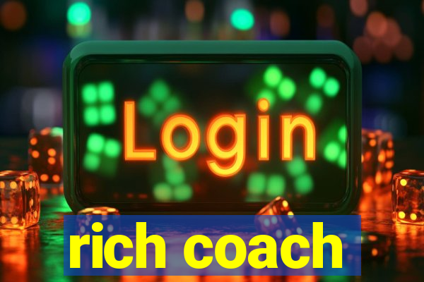 rich coach