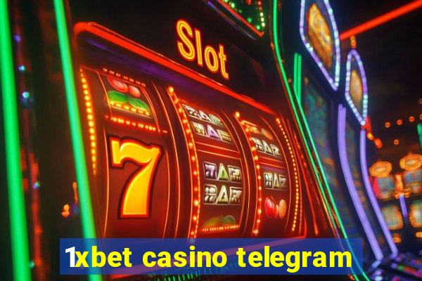 1xbet casino telegram