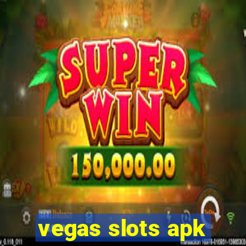 vegas slots apk