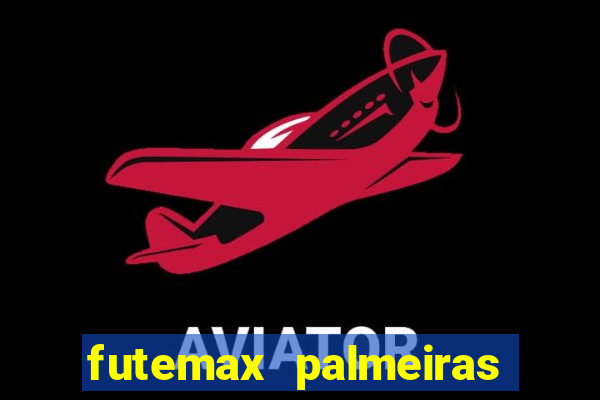 futemax palmeiras ao vivo