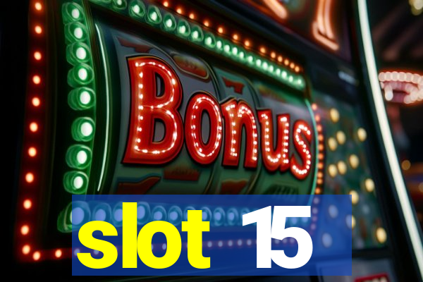 slot 15