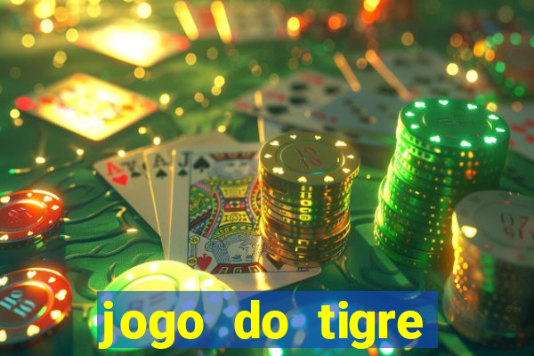 jogo do tigre rodada gr谩tis