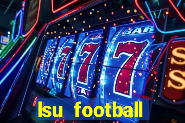 lsu football schedule 2020