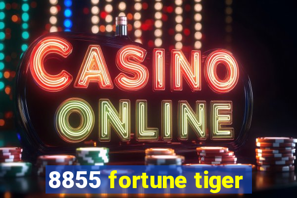 8855 fortune tiger