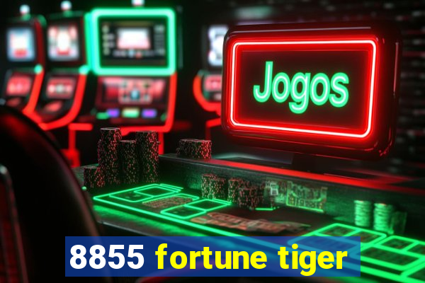 8855 fortune tiger