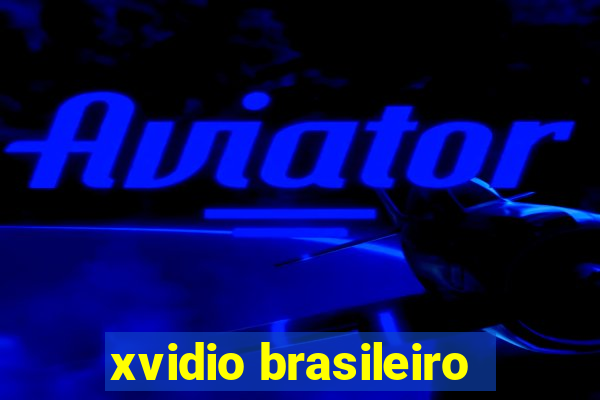 xvidio brasileiro