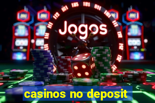 casinos no deposit