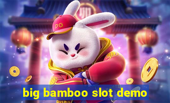 big bamboo slot demo