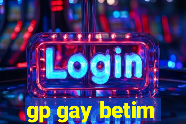 gp gay betim