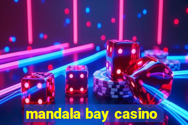 mandala bay casino