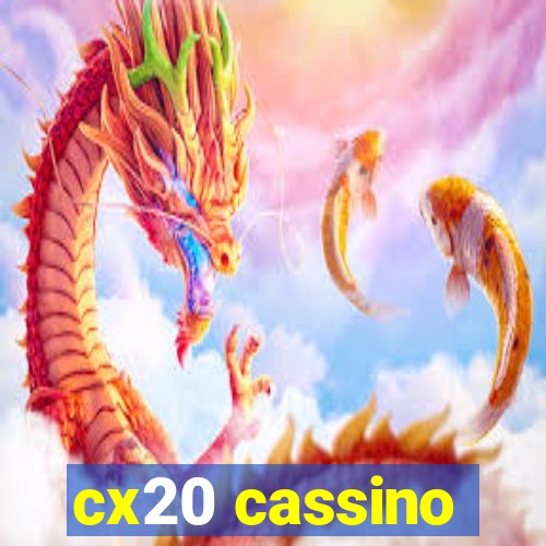 cx20 cassino